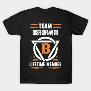 Team Brown Lifetime Member Gift T-shirt Surname Last Name T-Shirt